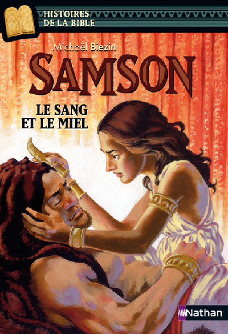 Samson - Le sang et le miel - Michaël Biezin - NATHAN