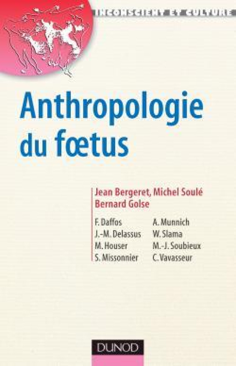 Anthropologie du foetus - Jean Bergeret - DUNOD