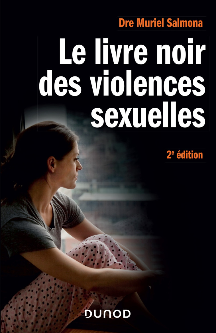 Le livre noir des violences sexuelles - 2e éd. - Muriel Salmona - DUNOD