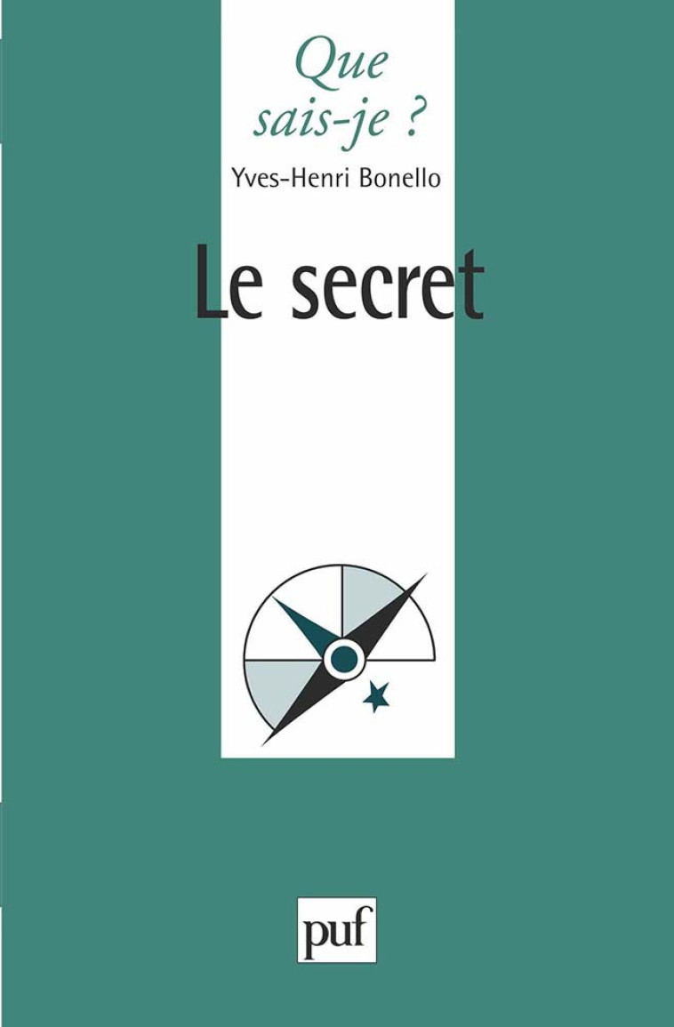 Le secret - Yves-Henri Bonello - QUE SAIS JE