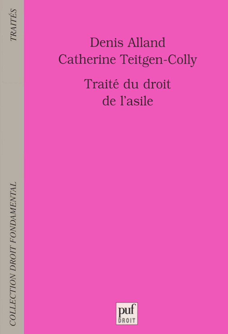 Traité du droit de l'asile - Catherine Teitgen-Colly - PUF