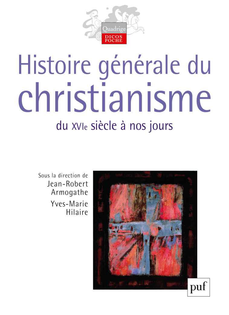 Histoire générale du christianisme (2 volumes) - Jean-Robert Armogathe - PUF