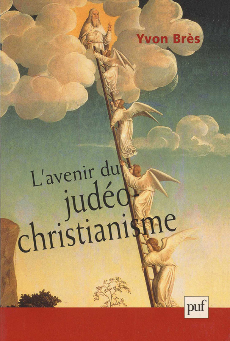 L'avenir du judéo-christianisme - Yvon Brès - PUF