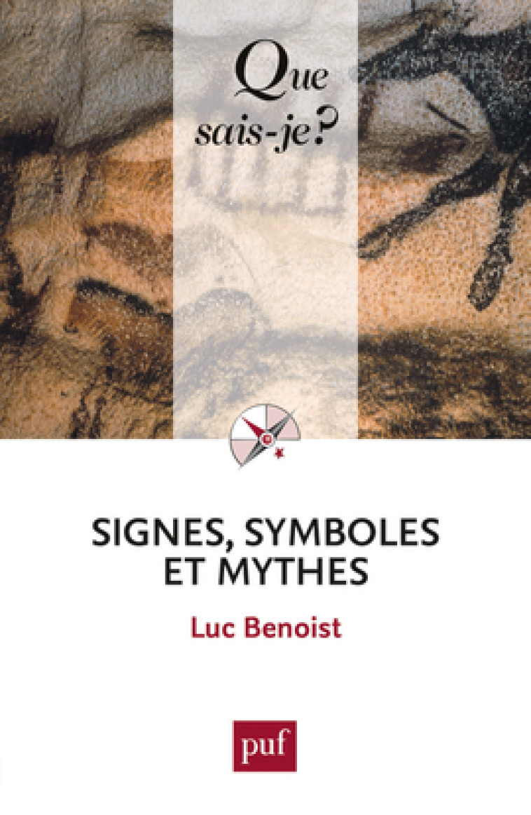 Signes, symboles et mythes - LUC BENOIST - QUE SAIS JE