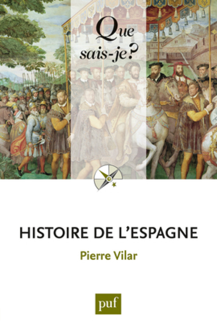 HISTOIRE DE L'ESPAGNE (22ED) QSJ 275 -  vilar pierre - QUE SAIS JE