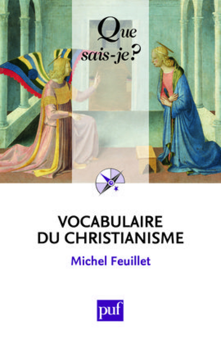 VOCABULAIRE DU CHRISTIANISME (3ED) QSJ 3562 -  feuillet michel - QUE SAIS JE