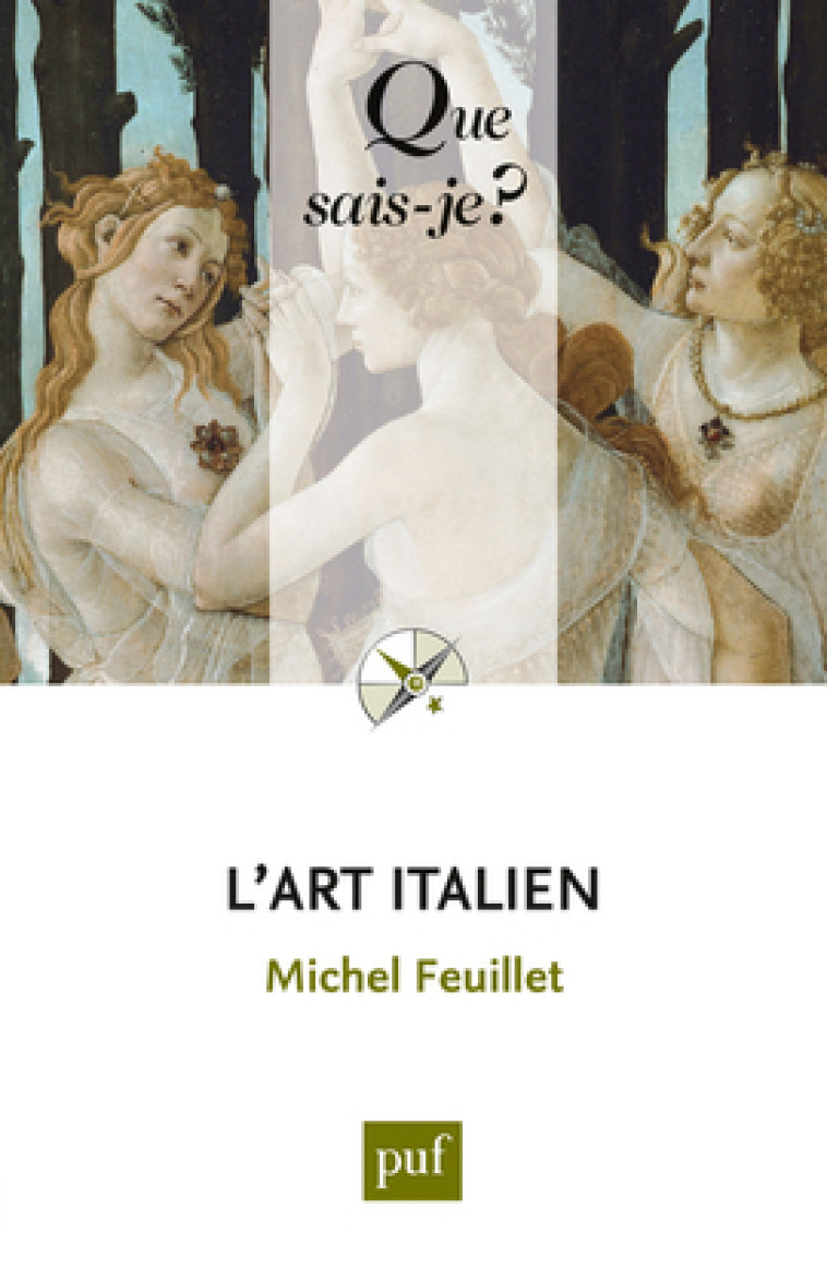 L'art italien - Michel Feuillet - QUE SAIS JE