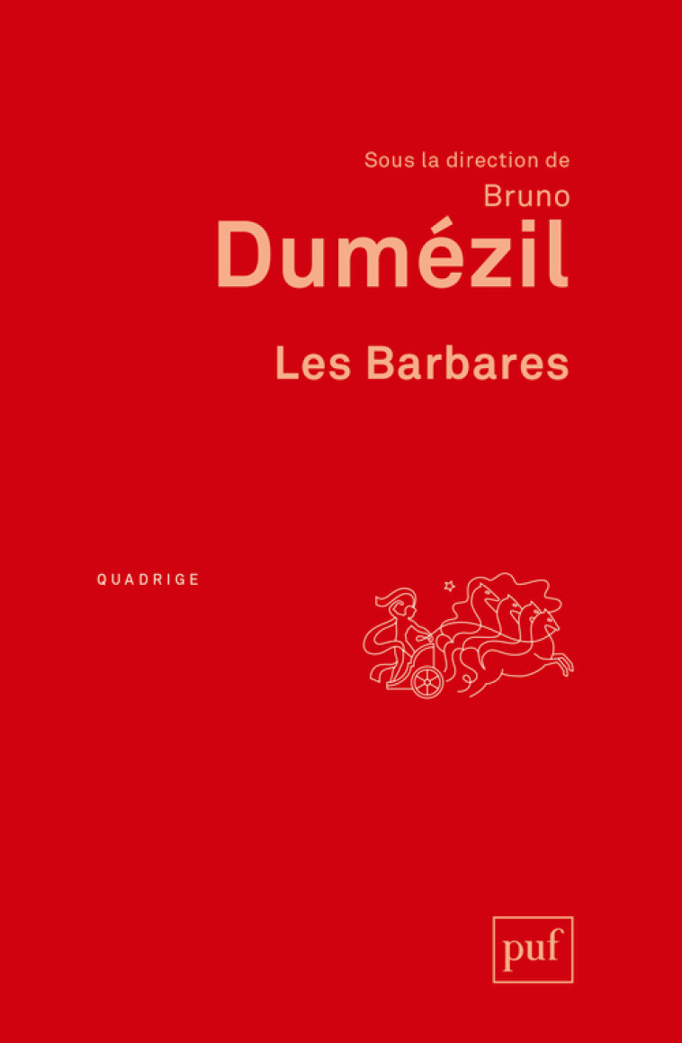 Les Barbares -  Dumezil bruno (dir.) - PUF