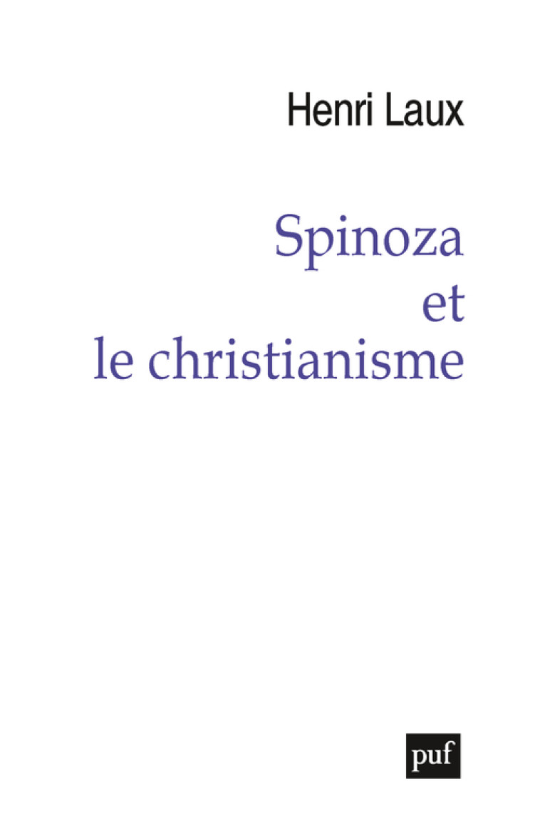 Spinoza et le christianisme - Henri Laux - PUF