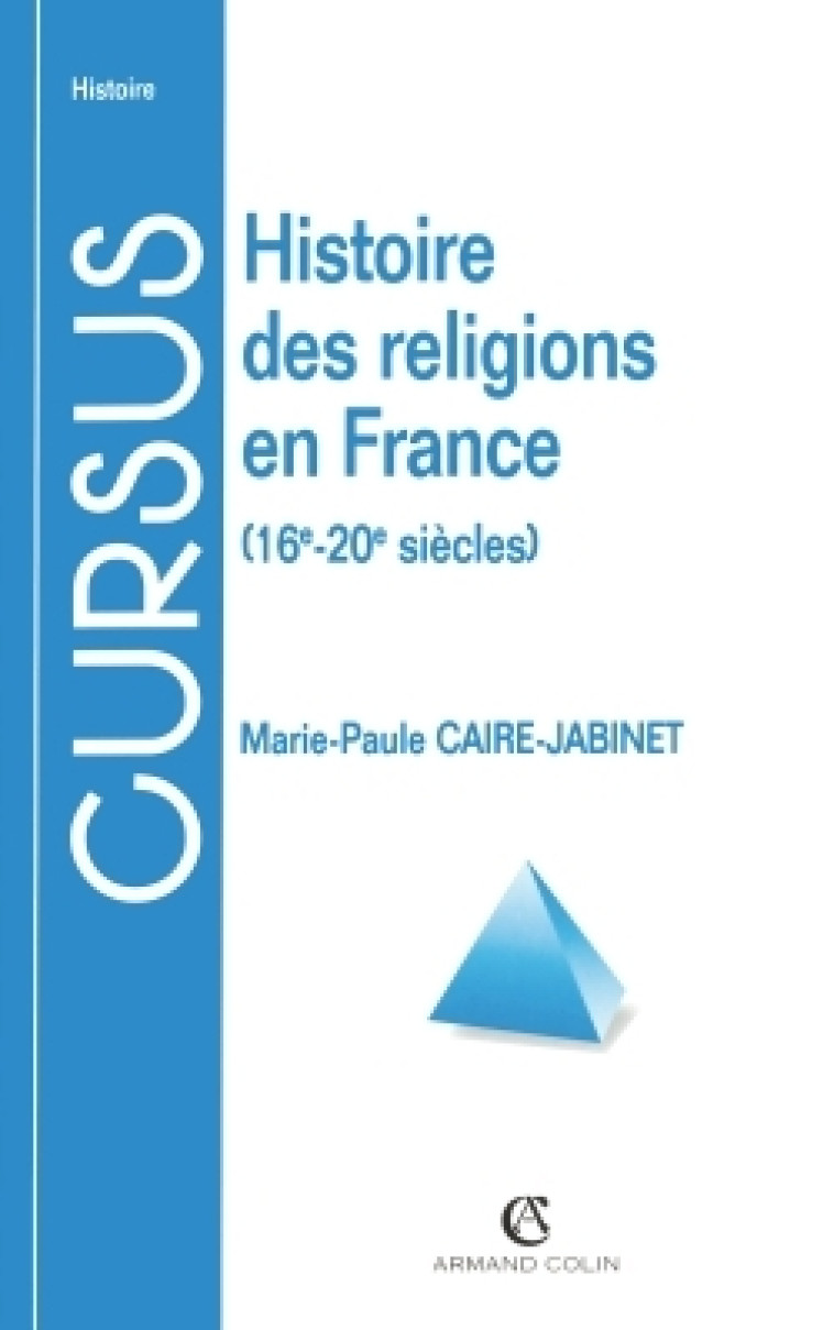 Histoire des religions en France - Marie-Paule Caire-Jabinet - ARMAND COLIN