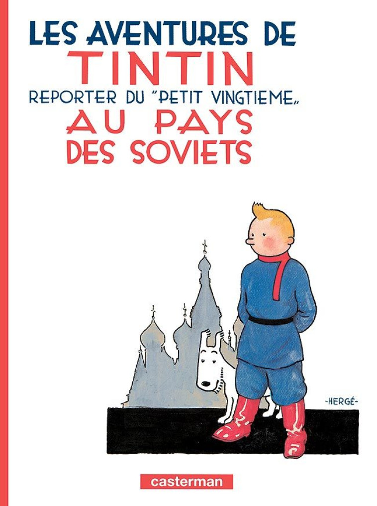 Tintin au pays des Soviets -  Hergé - CASTERMAN