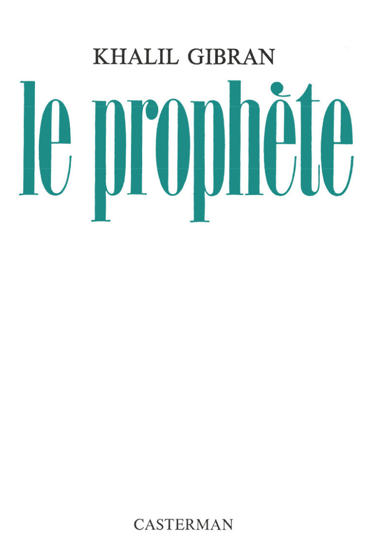 Le prophète - Khalil Gibran - CASTERMAN