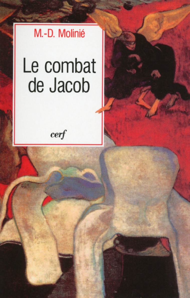 LE COMBAT DE JACOB - Marie-Dominique Molinie - CERF