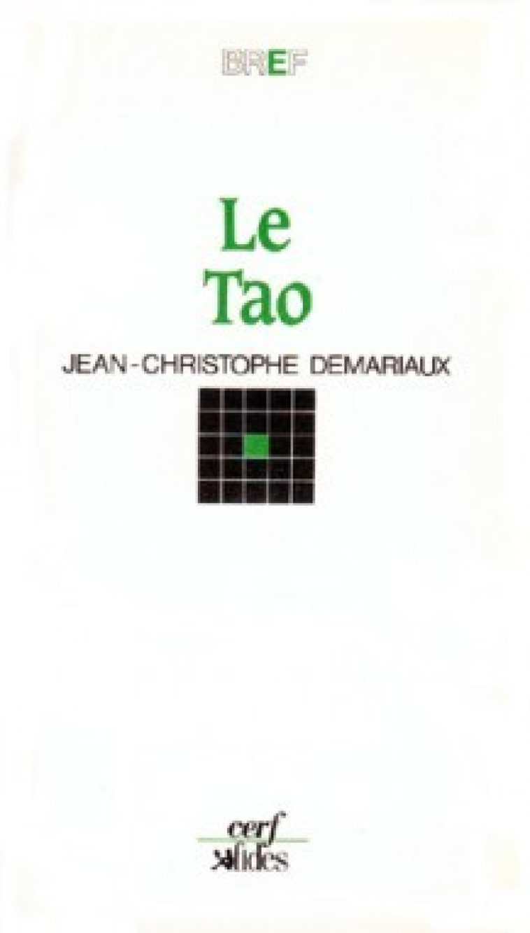 Le Tao - Jean-Christophe Demariaux - CERF