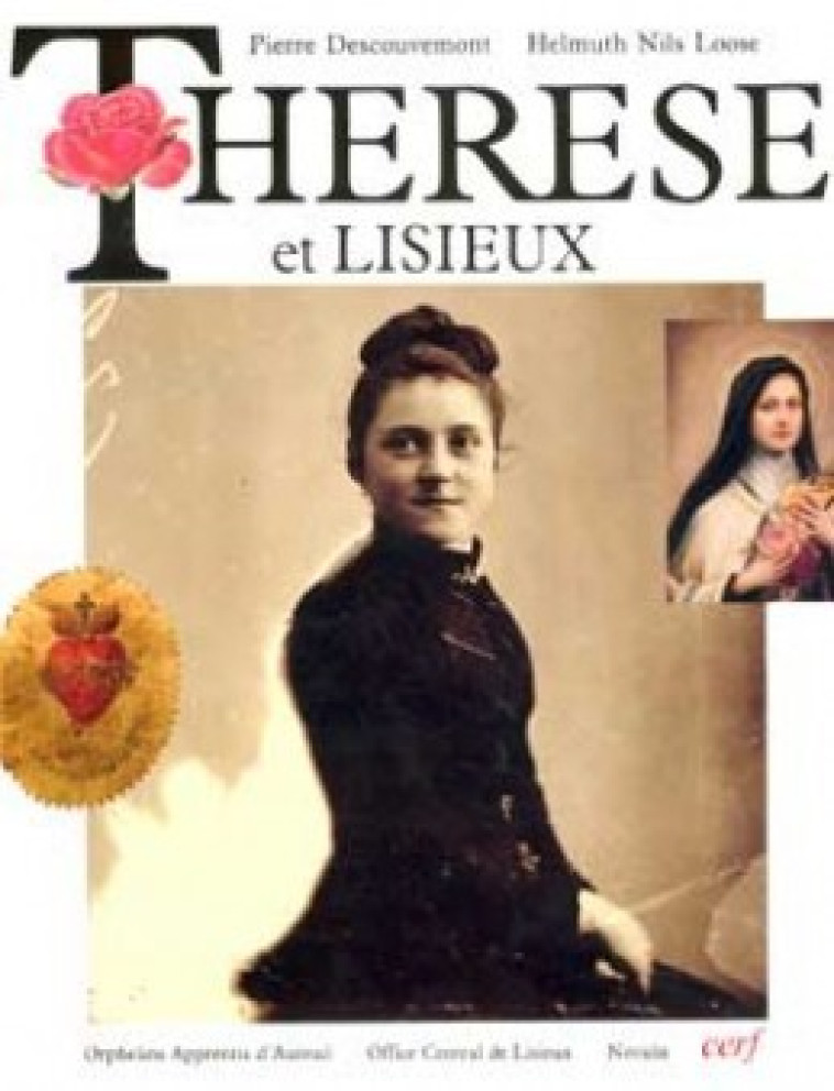 Thérèse et Lisieux -  Collectif - CERF