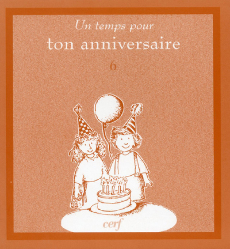 Un temps pour ton anniversaire - Lisa Engelhardt - CERF