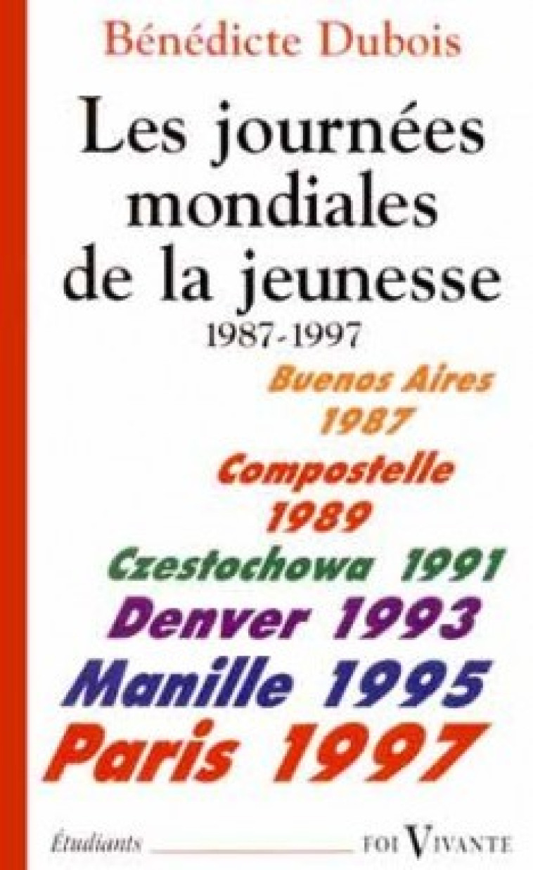 LES JOURNEES MONDIALES DE LA JEUNESSE - Bénédicte Dubois - CERF