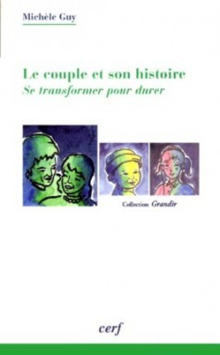 Le Couple et son histoire - Michèle Guy - CERF