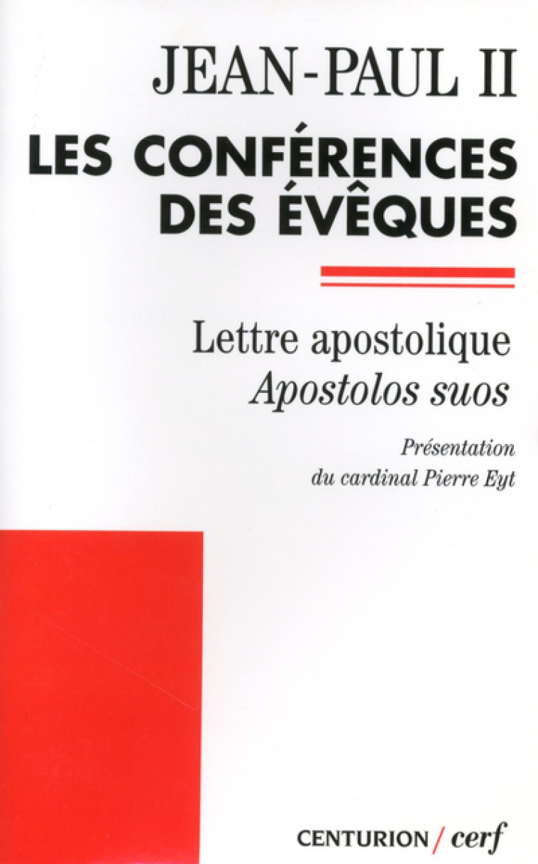 LES CONFÉRENCES DES ÉVÊQUES -  Jean Paul II - CERF