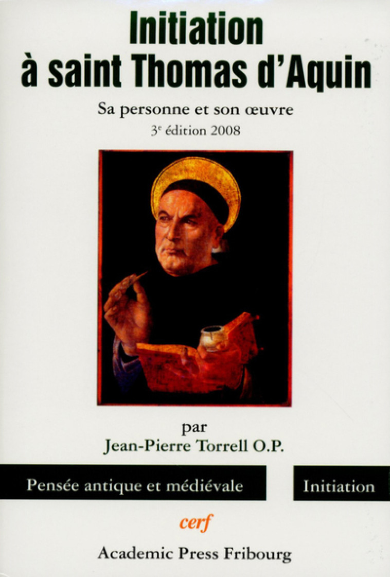 INITIATION À SAINT THOMAS D'AQUIN - Jean-Pierre Torrell - CERF