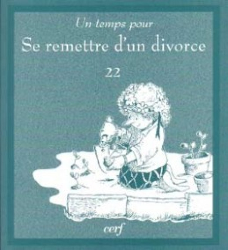 Un temps pour se remettre d'un divorce - Kathryn Lankston - CERF