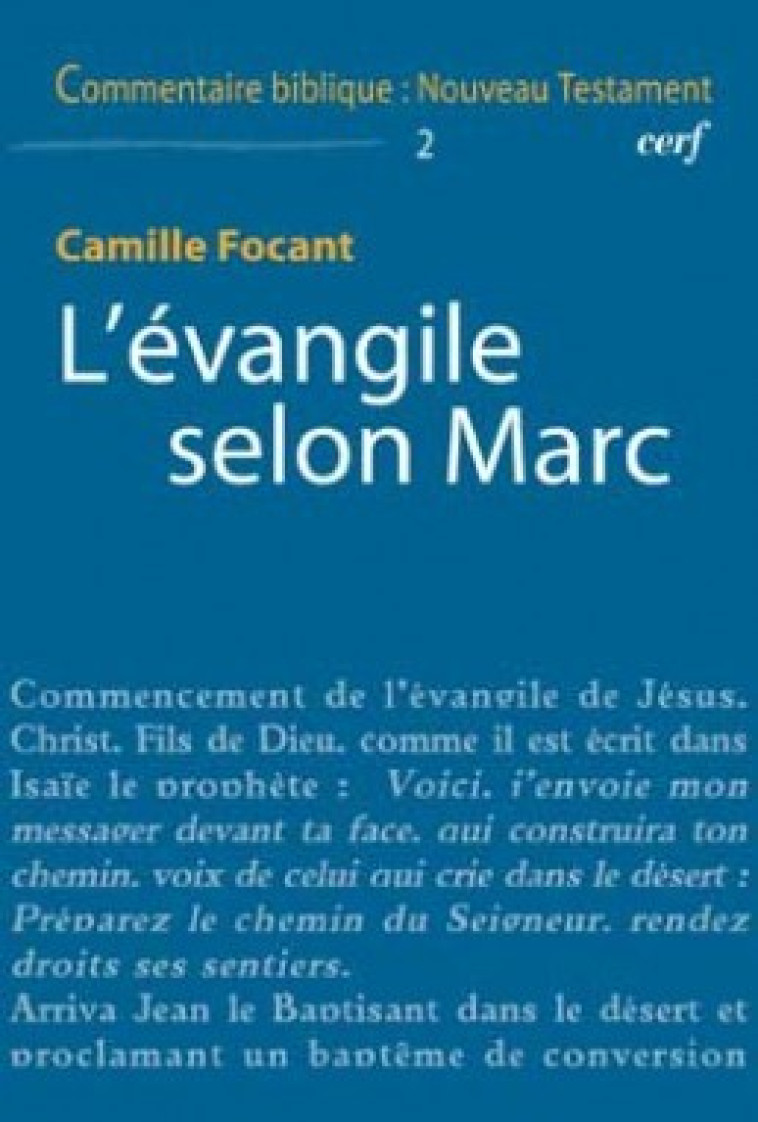 L'évangile selon Marc - Camille Focant - CERF