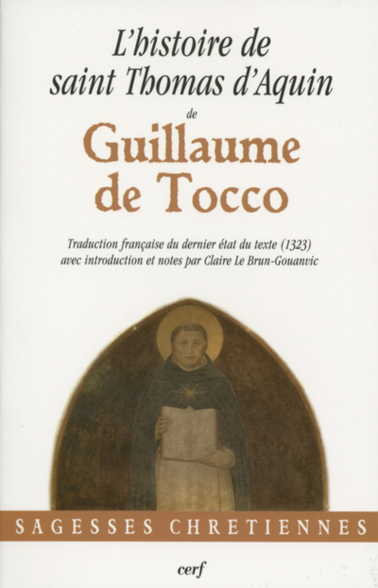 L'Histoire de saint Thomas d'Aquin -  Guillaume de Tocco - CERF