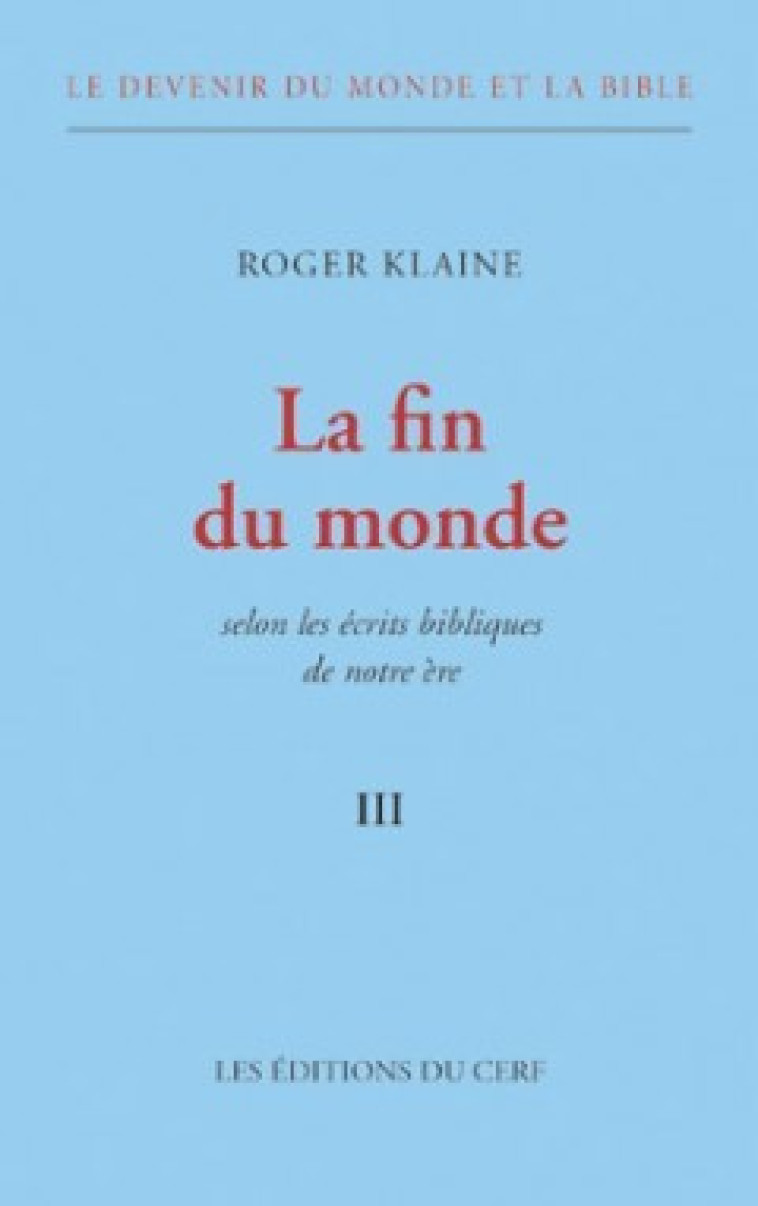 La Fin du monde - Roger Klaine - CERF