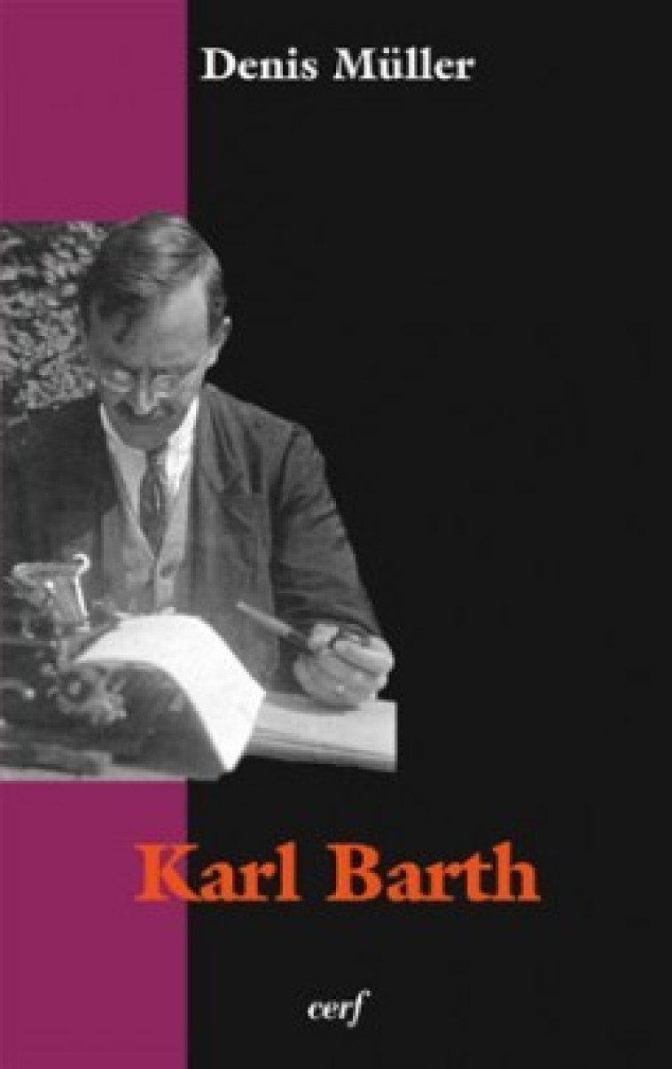 Karl Barth - Denis Müller - CERF