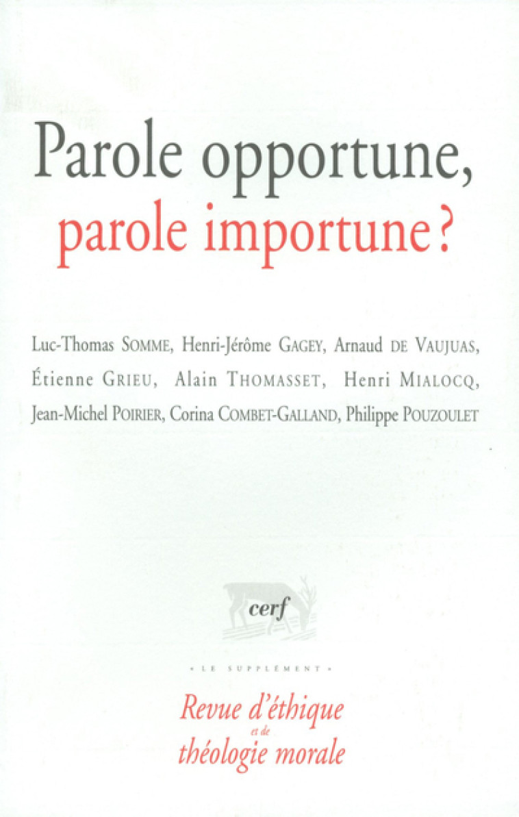 PAROLE OPPORTUNE, PAROLE IMPORTUNE ? -  Collectif - CERF