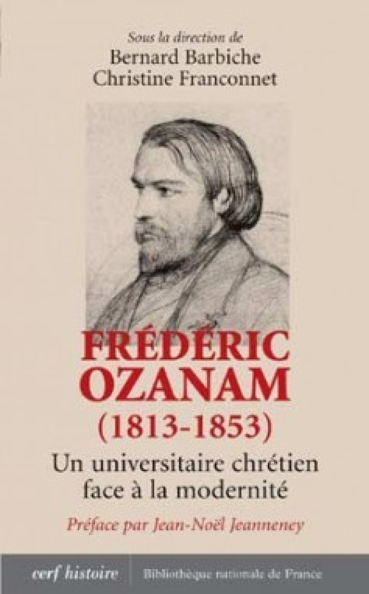 Frédéric Ozanam (1813-1853) - Christine Franconnet - CERF