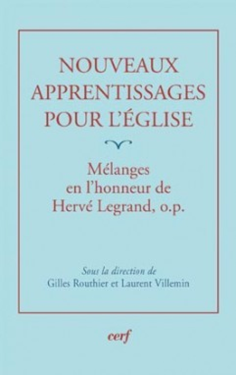 Nouveaux apprentissages pour l'Eglise - Gilles ROUTHIER - CERF