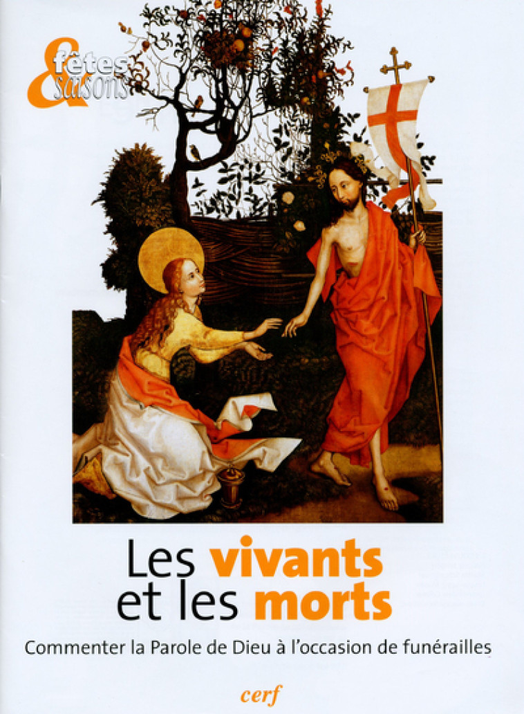 Les vivants et les morts - Gilles-Hervé Masson - CERF