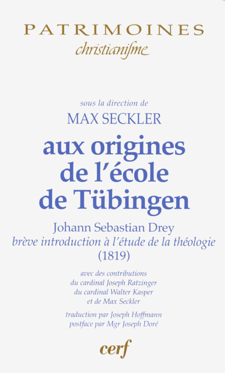 Aux origines de l'École de Tübingen - Max Seckler - CERF