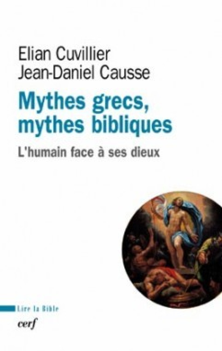 MYTHES GRECS, MYTHES BIBLIQUES - Elian Cuvillier - CERF