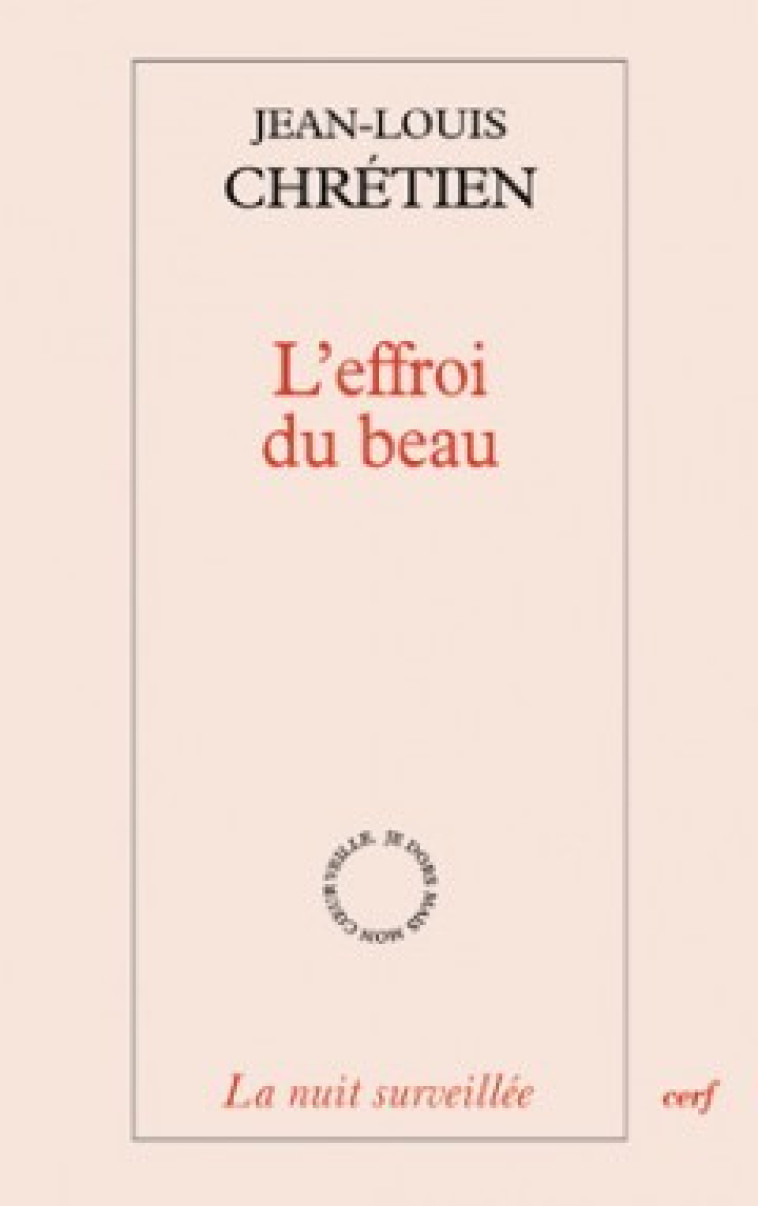 L'EFFROI DU BEAU - Jean-Louis Chrétien - CERF