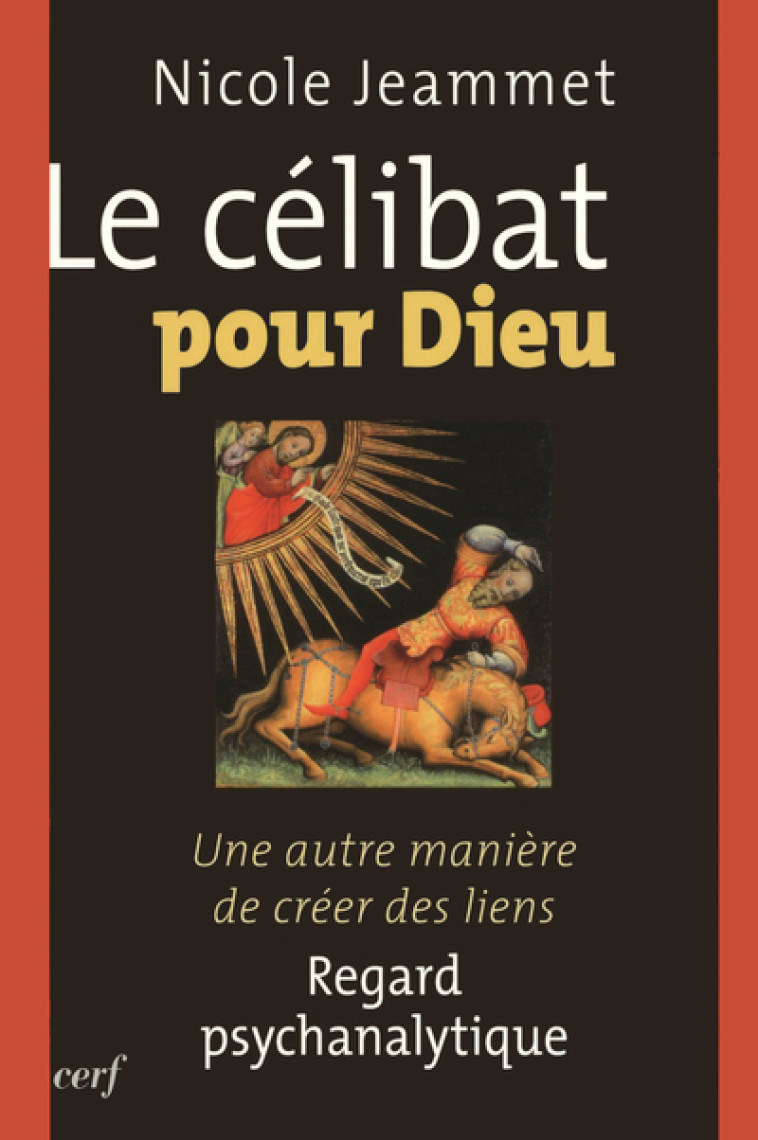 LE CÉLIBAT POUR DIEU - Nicole Jeammet - CERF