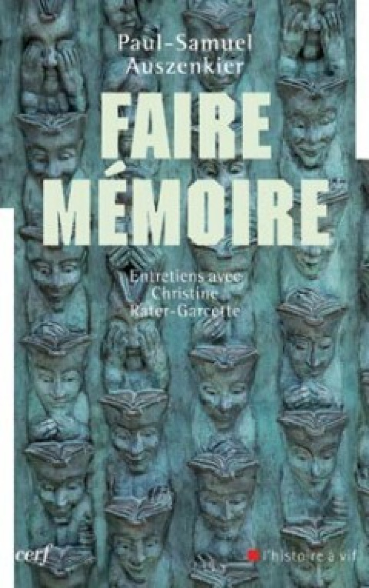 FAIRE MÉMOIRE - Paul-Samuel Auszenkier - CERF