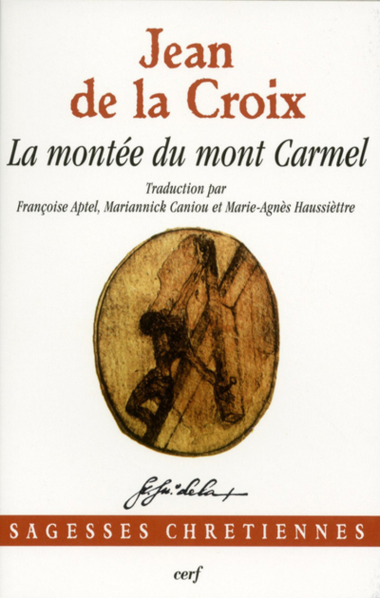 LA MONTÉE DU MONT CARMEL -  Jean de la Croix - CERF