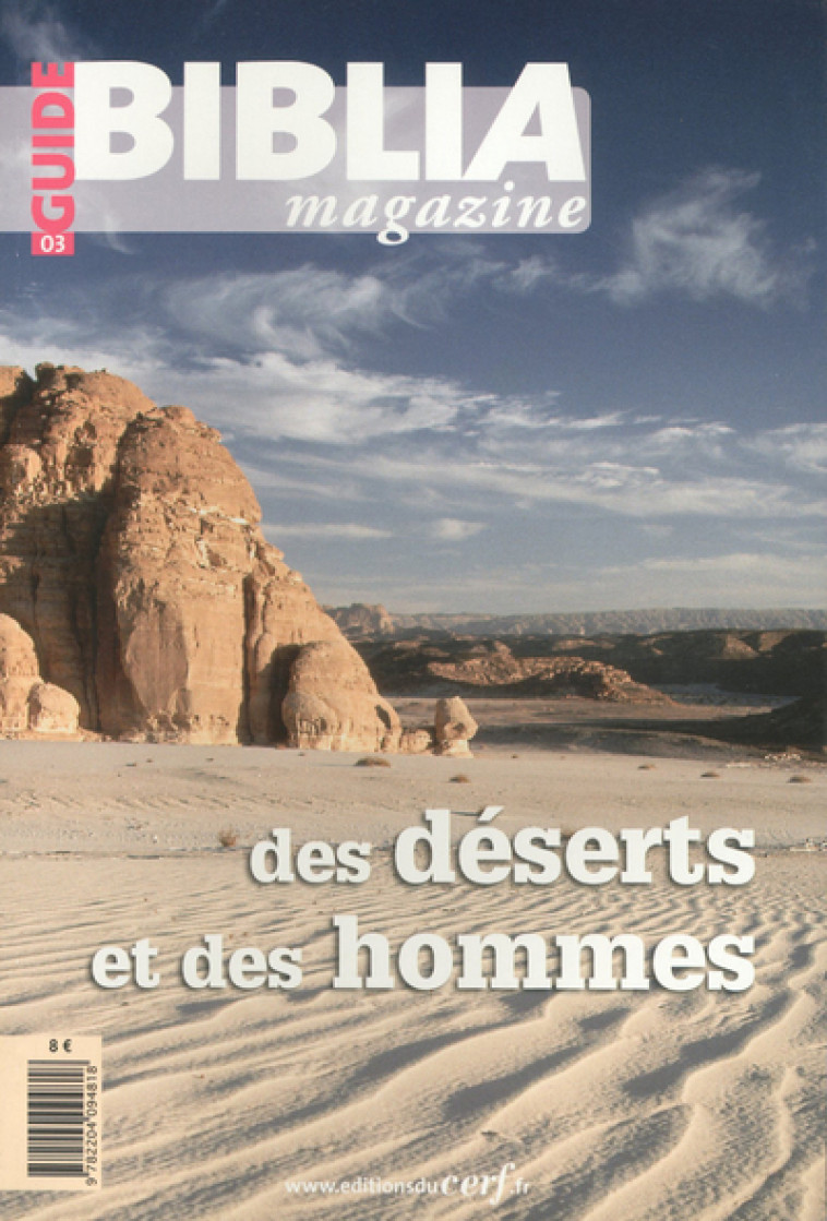 Biblia Magazine - Hors série Guide - numéro 3 Des déserts et des hommes -  Collectif Biblia - CERF