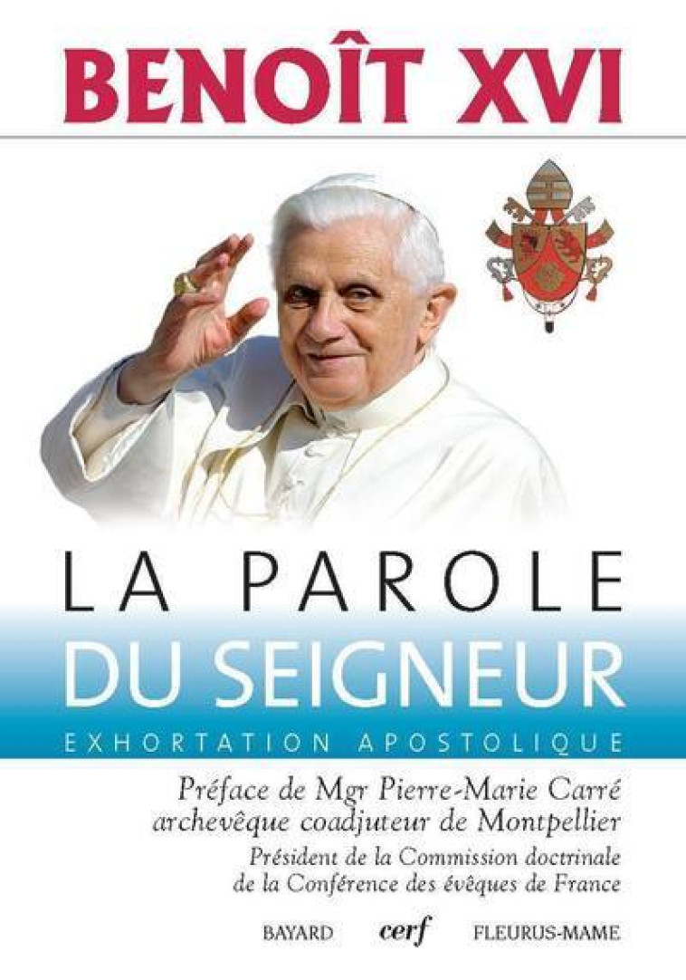 LA PAROLE DU SEIGNEUR -  Benoît XVI - CERF