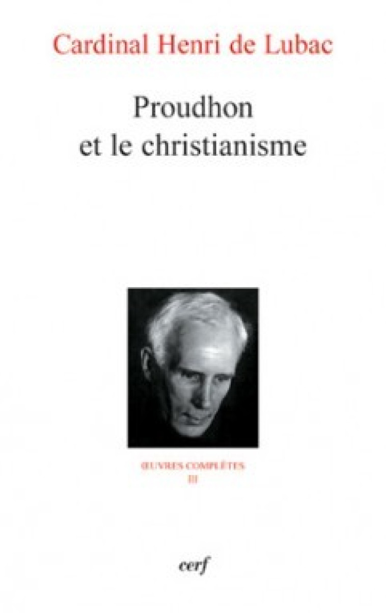 PROUDHON ET LE CHRISTIANISME - Henri de Lubac - CERF