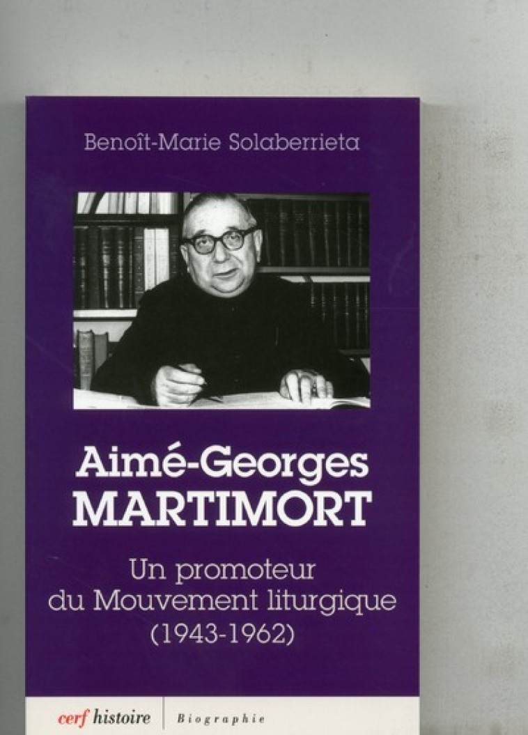 Aimé-Georges Martimort - Jean-Baptiste Solaberrieta - CERF