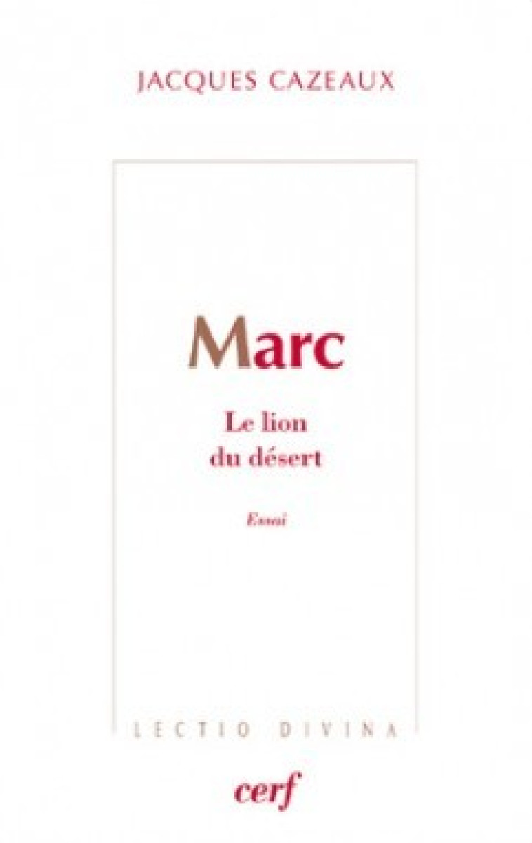 Marc - Le lion du désert - Jacques Cazeaux - CERF