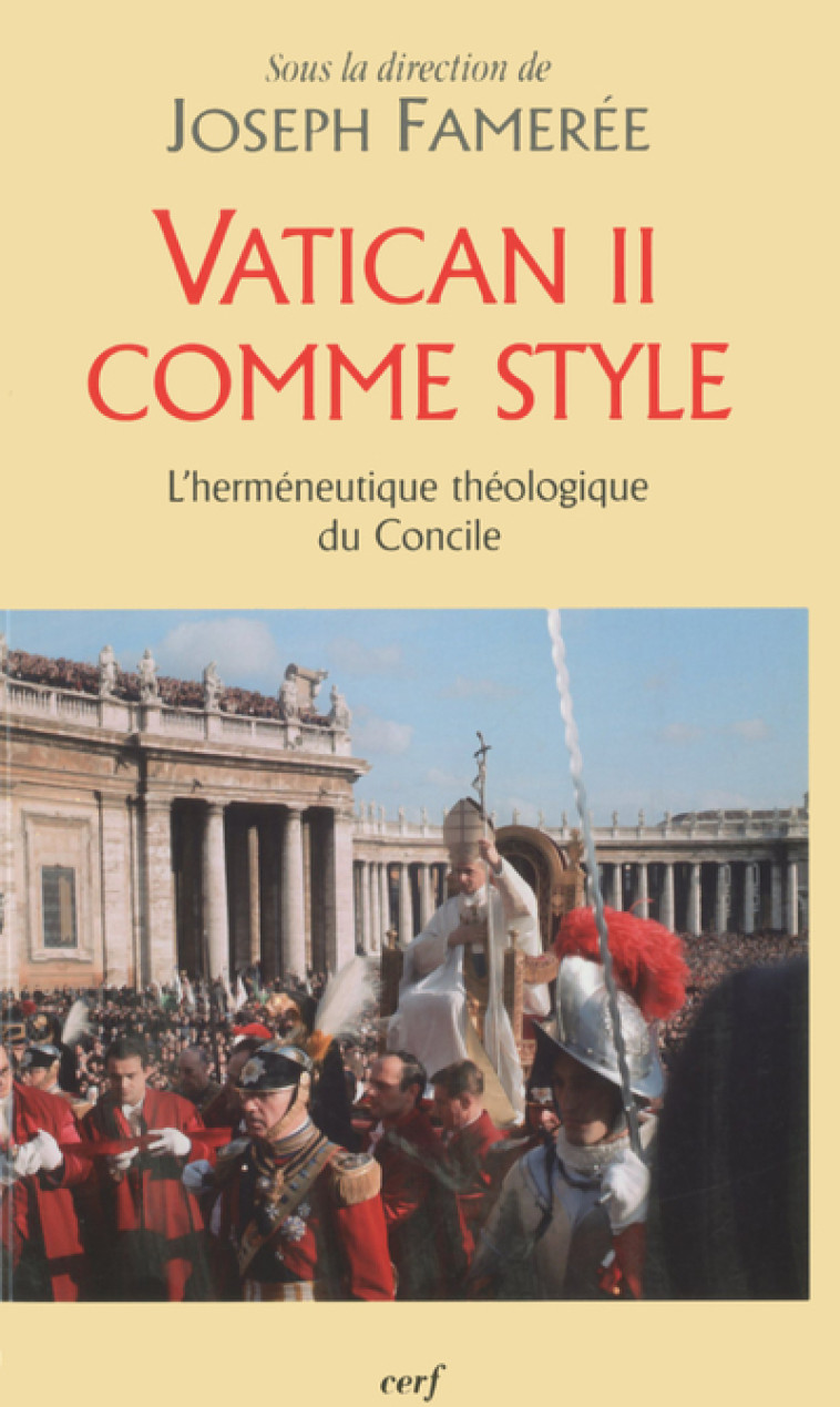 Vatican II comme style - Joseph Famérée - CERF