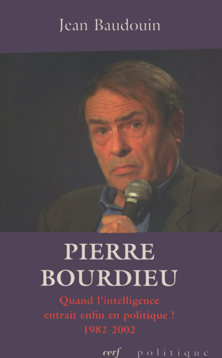 PIERRE BOURDIEU - Jean Baudouin - CERF