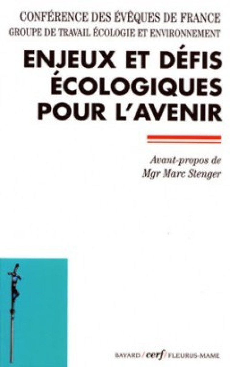 Enjeux et défis écologiques pour l'avenir -  Conférence des Évêques de France - CERF