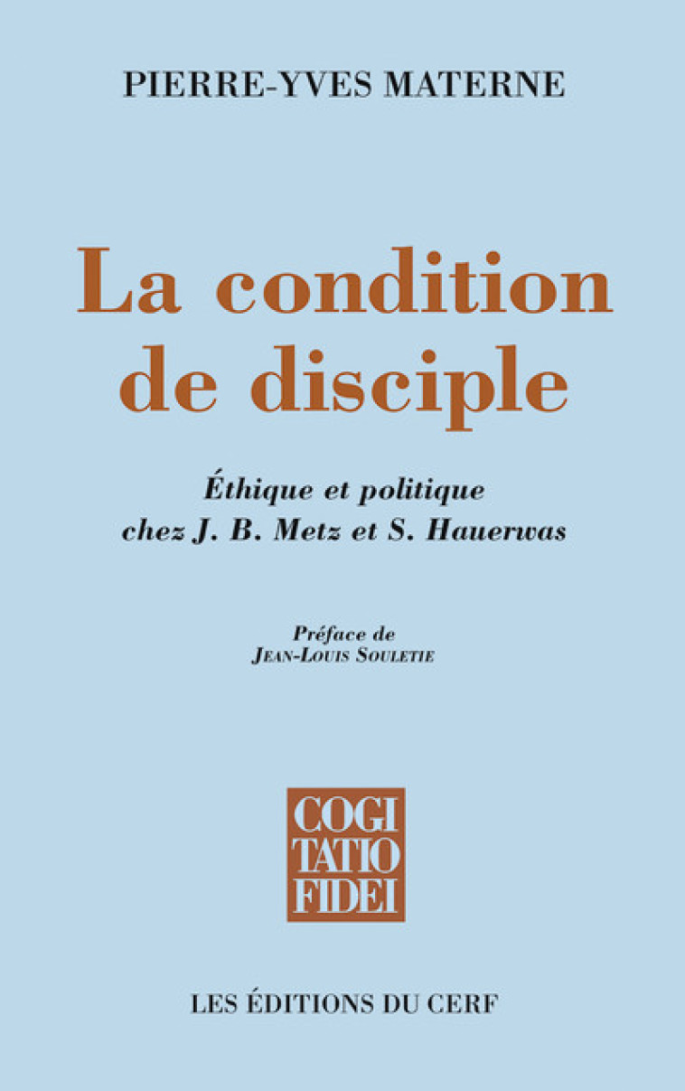 LA CONDITION DE DISCIPLE - Pierre-Yves Materne - CERF