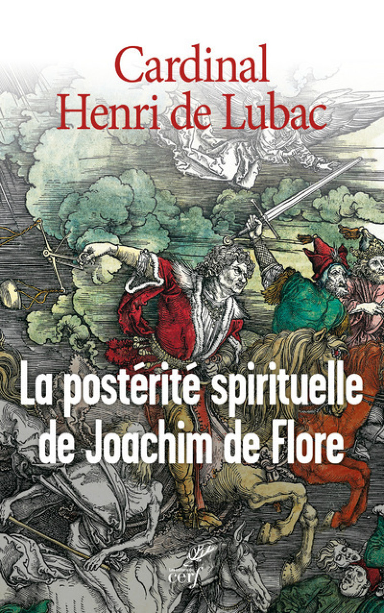 LA POSTERITE SPIRITUELLE DE JOACHIM DE FLORE - Henri de Lubac - CERF