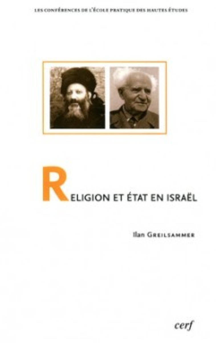 RELIGION ET ETAT EN ISRAEL - Ilan Greilsammer - CERF